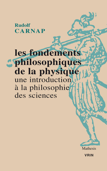 Picture of Les fondements philosophiques de la physique