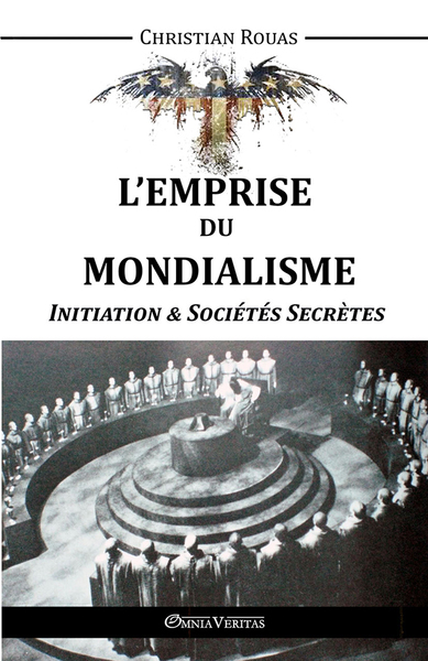 Picture of L'Emprise du Mondialisme  Initiations & Sociétés Secrètes