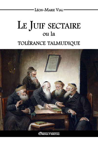 Picture of Le Juif sectaire ou la tolérance talmudique