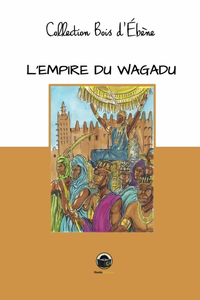 Picture of L'empire du Wagadu