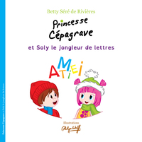 Image de Princesse Cépagrave et Soly le jongleur de lettres