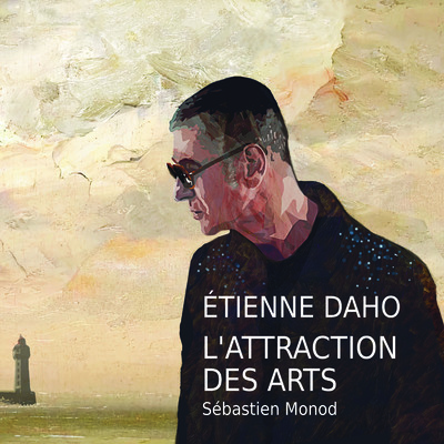 Picture of Étienne Daho - L’attraction des arts