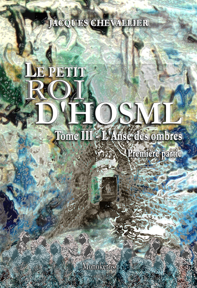 Picture of LE PETIT ROI D'HOSM T3 - L'ANSE DES OMBRES 1ère partie