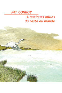 Picture of À quelques milles du reste du monde