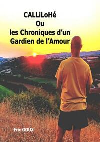 Image de CALLiLoHé Chronique d'un Gardien Amour