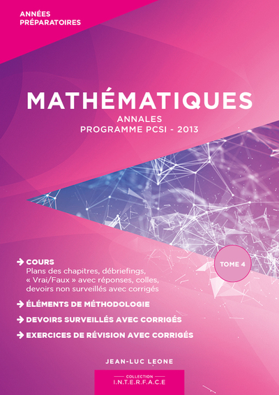 Picture of MATHEMATIQUES - Annales - Programme PCSI 2013 - Tome 4