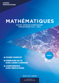 Image de MATHEMATIQUES - Cours version enseignant - Programme PCSI 2013 - Tome 1