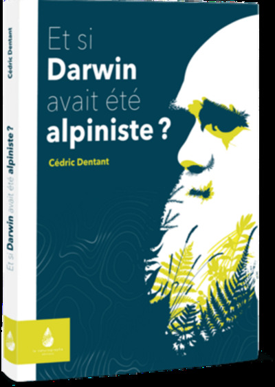 Picture of Et si Darwin avait été Alpiniste ?