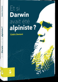 Picture of Et si Darwin avait été Alpiniste ?