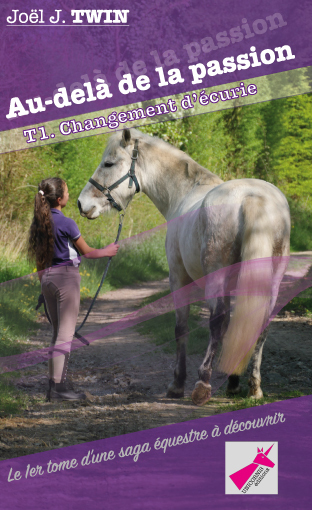Picture of Au-delà de la passion, Tome 1 Changement d'écurie