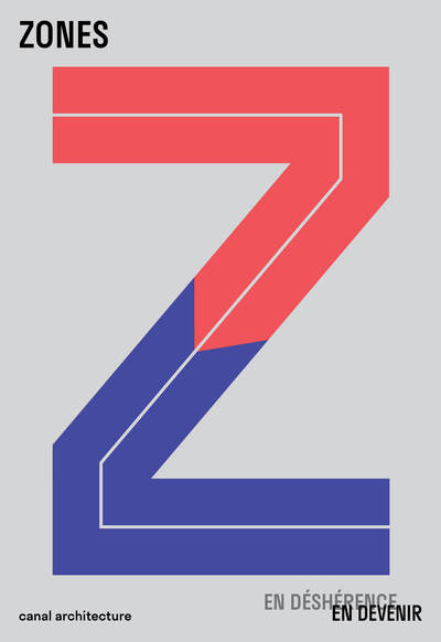 Image de Zones, en déshérence, en devenir