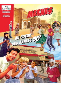 Picture of MEKNES AU CŒUR DES ANNÉES 50