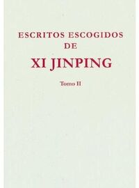 Picture of SELECTED READINGS FROM THE WORKS OF XI JINPING VOL.2 (RELIE, SPANISH VERSION )