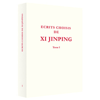 Picture of ECRITS CHOISIS DE XI JINPING, TOME 1 (EN FRANCAIS)