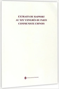 Image de EXTRAITS DU RAPPORT AU XIXE CONGRÈS DU PARTI COMMUNISTE CHINOIS
