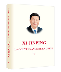 Image de XI JINPING: LA GOUVERNANCE DE LA CHINE V (RELIE, EN FRANCAIS)