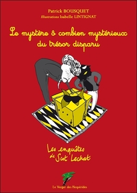 Image de Le mystère ô combien mystérieux du trésor disparu