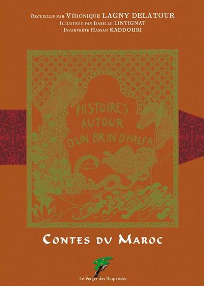 Image de Contes du Maroc - Histoires autour d'un brin d'Halfa