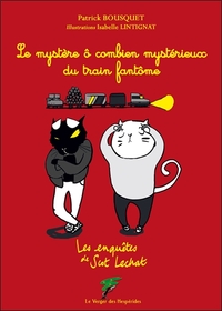 Image de Le mystère ô combien mystérieux du train fantôme