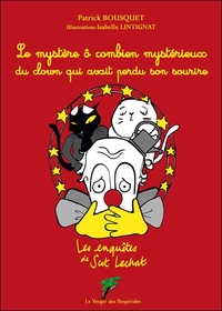 Image de Le mystère ô combien mystérieux du clown qui avait perdu son sourire