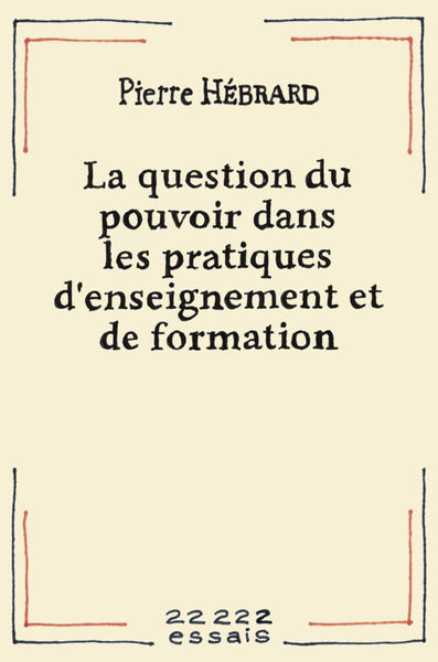 Image de La question du pouvoir dans les pratiques d'enseignement et de formation