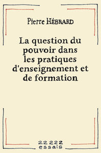 Image de La question du pouvoir dans les pratiques d'enseignement et de formation