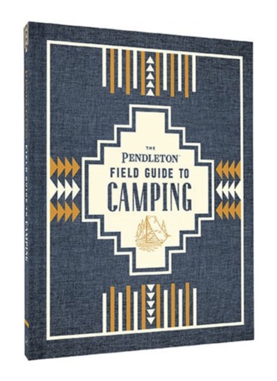 Image de The Pendleton Field Guide to Camping