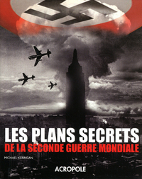 Picture of Les plans secrets de la Seconde guerre mondiale