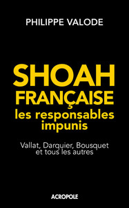 Picture of Shoah française, les responsables impunis