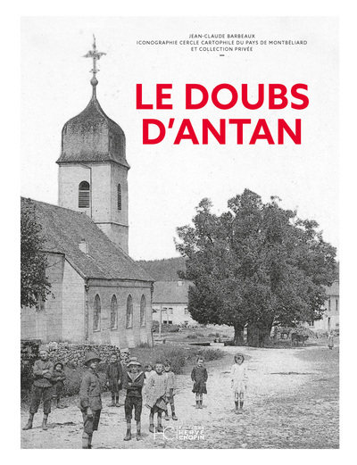 Picture of Le Doubs d'antan - Nouvelle édition