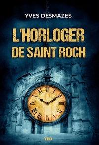 Image de L'horloger de Saint Roch