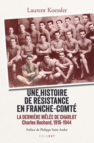 Picture of UNE HISTOIRE DE RÉSISTANCE EN FRANCHE-COMTÉ