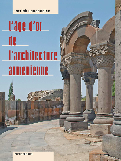 Picture of L'AGE D'OR DE L'ARCHITECTURE ARMENIENNE