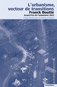 Picture of L'urbanisme, vecteur de transitions - Franck Boutté, Grand P