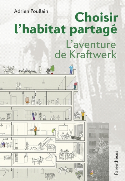 Image de CHOISIR L'HABITAT PARTAGE - L'AVENTURE DE KRAFTWERK
