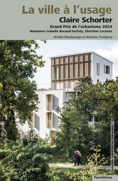 Picture of La Ville à l’usage - Claire Schorter, Grand Prix de l’urbani