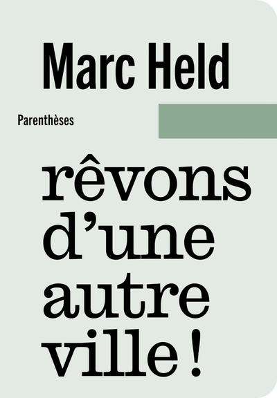 Image de Rêvons d’une autre ville !