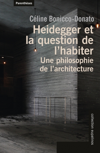 Picture of Heidegger et la question de l’habiter - Une philosophie de l