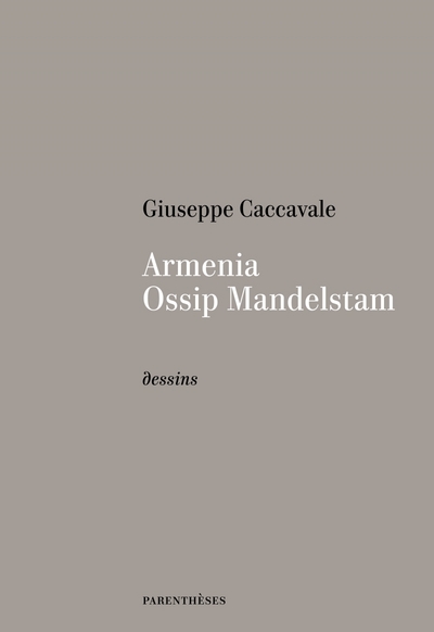 Image de ARMENIA, OSSIP MANDELSTAM