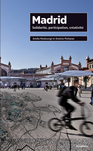 Picture of MADRID - SOLIDARITE, PARTICIPATION, CREATIVITE