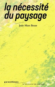 Picture of LA NECESSITE DU PAYSAGE