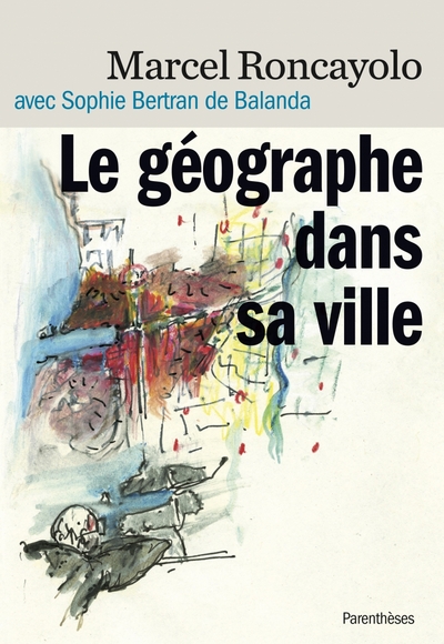 Picture of Le géographe dans sa ville