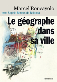 Picture of Le géographe dans sa ville