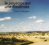 Picture of Le paysage est une traversée