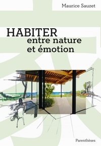 Picture of Habiter entre nature et émotion