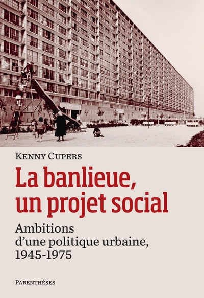 Picture of LA BANLIEUE, UN PROJET SOCIAL