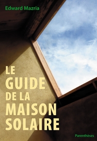 Picture of LE GUIDE DE LA MAISON SOLAIRE