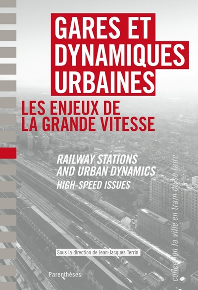 Picture of GARES ET DYNAMIQUES URBAINES bilingue français-anglais