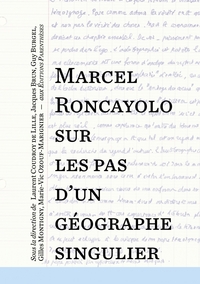 Image de Marcel Roncayolo, sur les pas d’un géographe singulier