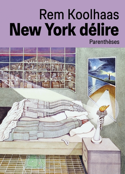 Picture of New York délire - Un manifeste rétroactif pour Manhattan